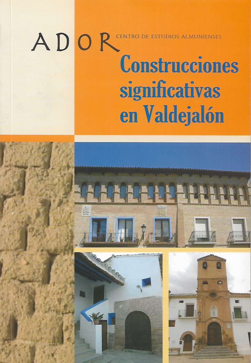 ADOR 17 - Construcciones significativas en Valdejalón - Centro de Estudios Almunienses