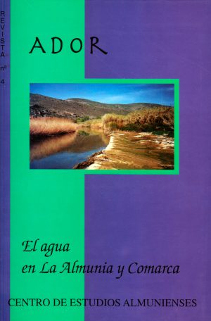 Ador 4 - El agua en La Almunia y comarca - Centro de Estudios Almunienses