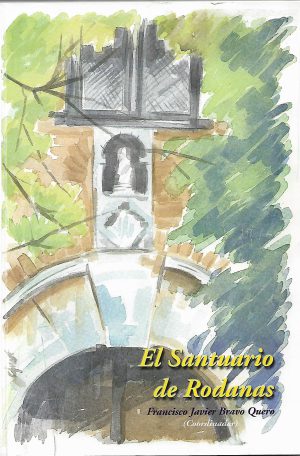 EL SANTUARIO DE RODANAS