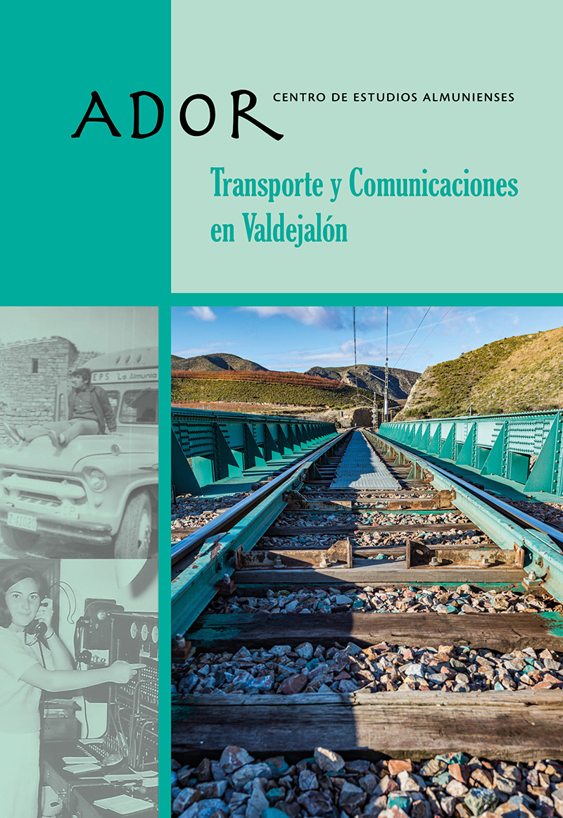 Ador 27 - Transporte y Comunicaciones en Valdejalón - Centro de Estudios Almunienses 2023